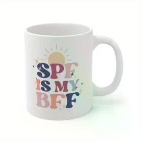SPF Is My BFF" 11oz Ceramic Mug - Perfect Dermatologist Gift, Insulated Coffee Cup with Easy-Grip Handle for Hot